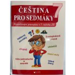 Čeština pro sedmáky - Procvičování pravopisu v 7. ročníku ZŠ - Blug – Hledejceny.cz