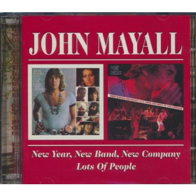 Mayall John - New Year, New Band, New Company / Lots Of People CD – Zbozi.Blesk.cz