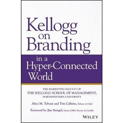 Kellogg on Branding in a Hyper-Connected World – Zboží Mobilmania