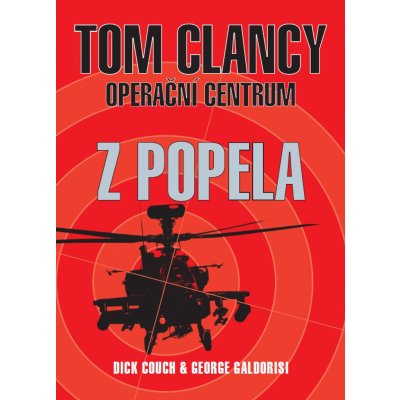 Operační centrum: Z popela - Tom Clancy