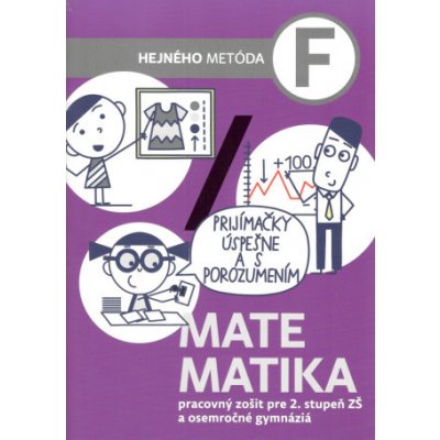 Matematika F - pracovný zošit pre 2. stupeň ZŠ a osemročné gymnáziá - Milan Hejný – Zboží Mobilmania
