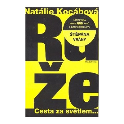 Růže 249,- MF Kocábová, Natálie – Hledejceny.cz