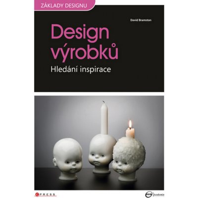 Design výrobků Hledání inspirace Bramston David – Hledejceny.cz
