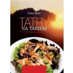 Tatry na tanieri - Štefan Packa – Hledejceny.cz