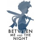 Between Me and The Night