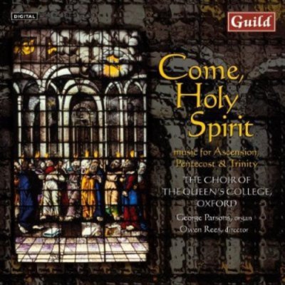 Come Holy Spirit - Ascension Petecost & Trinity - Choir of the Queen's College Oxford CD – Zbozi.Blesk.cz