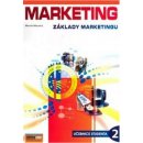 Marketing - Základy marketingu 2. - Učebnice studenta - Moudrý Marek