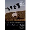 Kniha The Oxford Handbook of Ethics of War - Seth Lazar, Helen Frowe