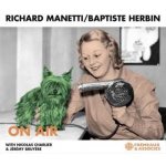 On air - Richard Manetti & Baptiste Herbin CD – Hledejceny.cz