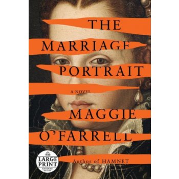 The Marriage Portrait O'Farrell Maggie Paperback