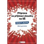 Příprava na přijímací zkoušky na SŠ – Všeobecný přehled 8G – Hledejceny.cz