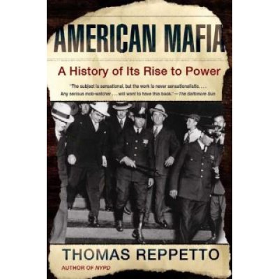 American Mafia T. Repetto, T. Reppetto A History – Zbozi.Blesk.cz