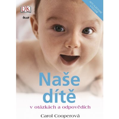 Naše dítě v otázkách a odpovědích – Zbozi.Blesk.cz