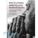 Pocta panu Miroslavu Horníčkovi - Jarmila Jiráková