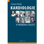 Kardiologie v průběhu staletí – Zbozi.Blesk.cz