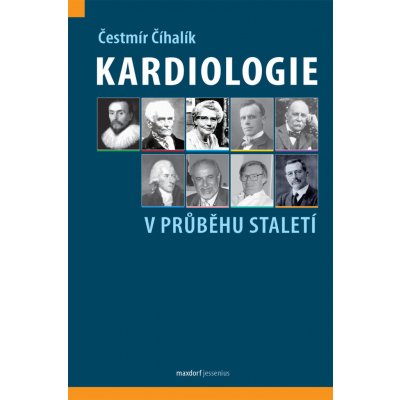 Kardiologie v průběhu staletí – Zbozi.Blesk.cz