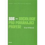 SOS - Sociologie pro pomáhající profese – Sleviste.cz
