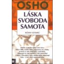 Láska, svoboda, samota - Osho