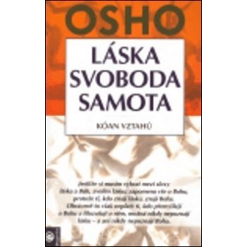 Láska, svoboda, samota - Osho