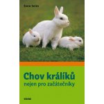 Chov králíků nejen pro začátečníky – Hledejceny.cz