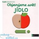 Kniha Objevujeme svět! Jídlo