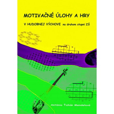 Motivačné úlohy a hry v hudobnej výchove na druhom stupni ZŠ