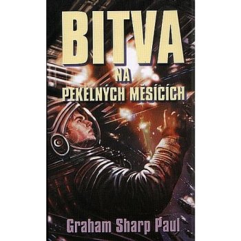 Helfort 1 - Bitva na Pekelných měsících - Sharp Paul Graham