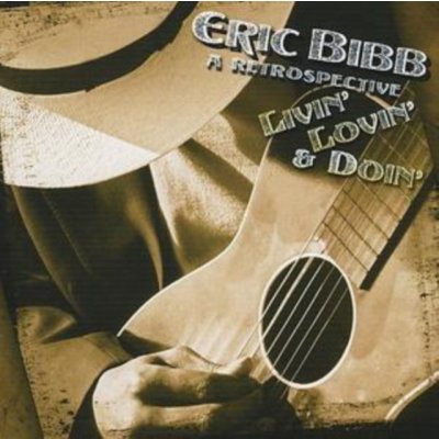 Bibb Eric - Livin' Lovin' & Doin' CD – Hledejceny.cz