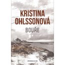 Bouře - Kristina Ohlsson