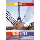 Prostě spolu - Anna Gavalda