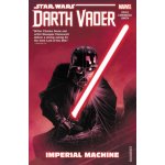 Star Wars: Darth Vader: Dark Lord Of The Sith Vol. 1 - Imperial Machine – Hledejceny.cz