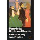 Talentovaný pan Ripley - Patricia Highsmith