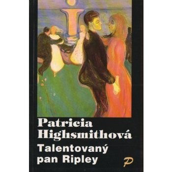 Talentovaný pan Ripley - Patricia Highsmith