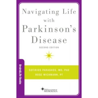 Navigating Life with Parkinson's Disease - Parashos Sotirios A. – Hledejceny.cz