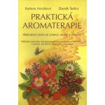 Praktická aromaterapie - Barbora Nováková, Zbyněk Šedivý