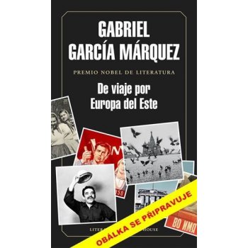 Devades át dnů za železnou oponou - Márquez Gabriel García