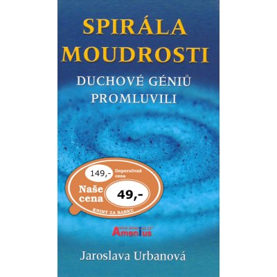 Spirála moudrosti - Jaroslava Urbanová