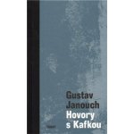 Gustav Janouch Hovory s Kafkou – Hledejceny.cz