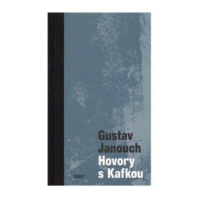 Gustav Janouch Hovory s Kafkou – Hledejceny.cz