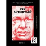 Věk autoritářů - Rachman Gideon – Zboží Dáma