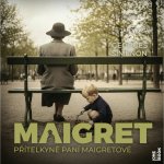 Přítelkyně paní Maigretové - Georges Simenon: Maigret – Hledejceny.cz