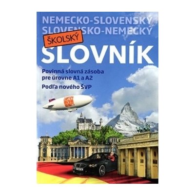 Nemecko-slovenský a slovensko-nemecký školský slovník – Hledejceny.cz