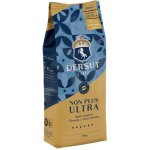 Dersut Non Plus Ultra 100% Arabica zrnková 250 g – Hledejceny.cz