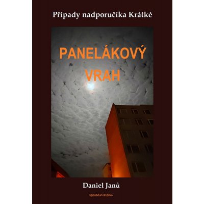 Panelákový vrah - Daniel Janů – Hledejceny.cz