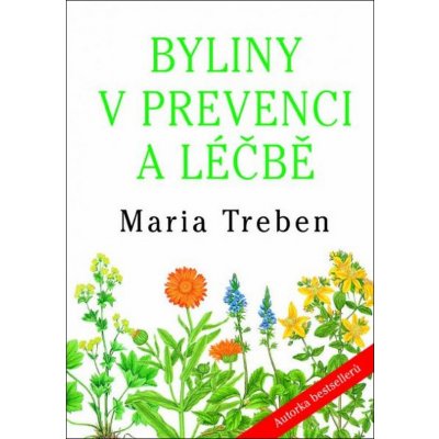 Byliny v prevenci a léčbě - Maria Treben