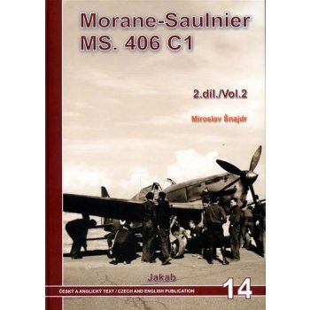Morane-Saulnier MS.406 C1 2.díl - Šnajdr Miroslav