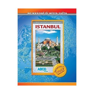 Istanbul - Nejkrásnější místa světa DVD – Hledejceny.cz