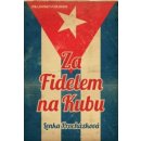 Kniha Za Fidelem na Kubu