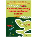 Cvičení pro rozvoj jemné motoriky a psaní – Hledejceny.cz
