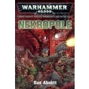 Warhammer 40 000: Nekropole - Abnett Dan